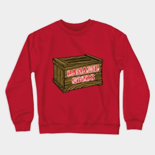 Damaged Goods Crewneck Sweatshirt